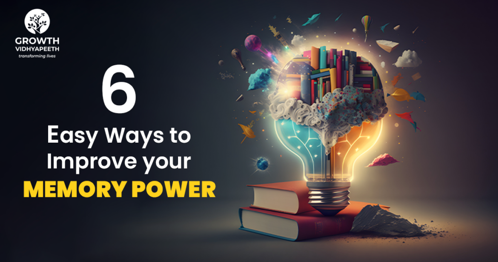Easy ways to improve your memory power.
