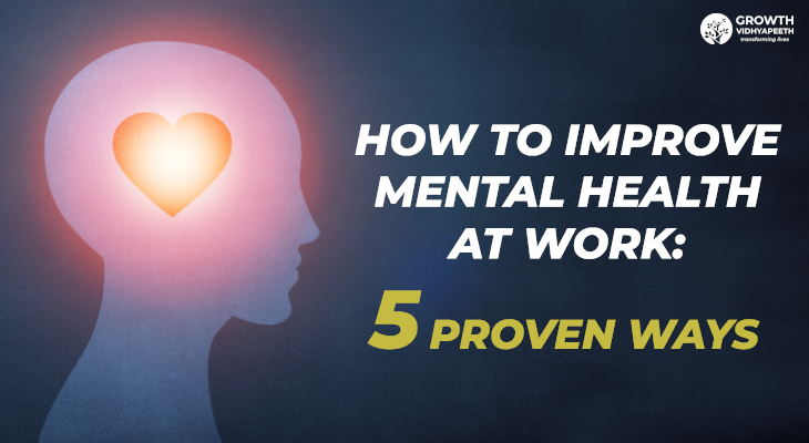 How to improve mental health at work